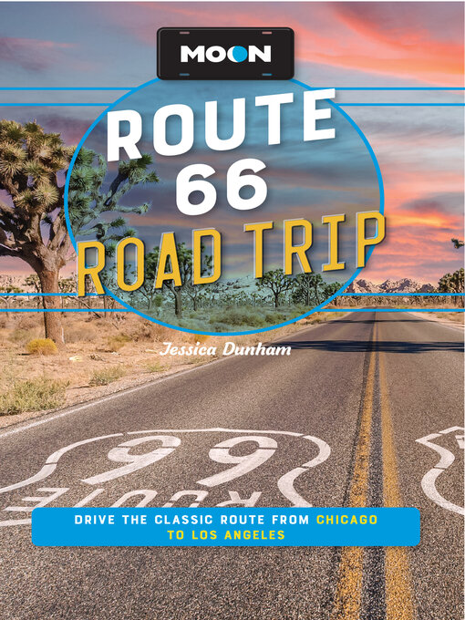 Title details for Moon Route 66 Road Trip by Jessica Dunham - Available